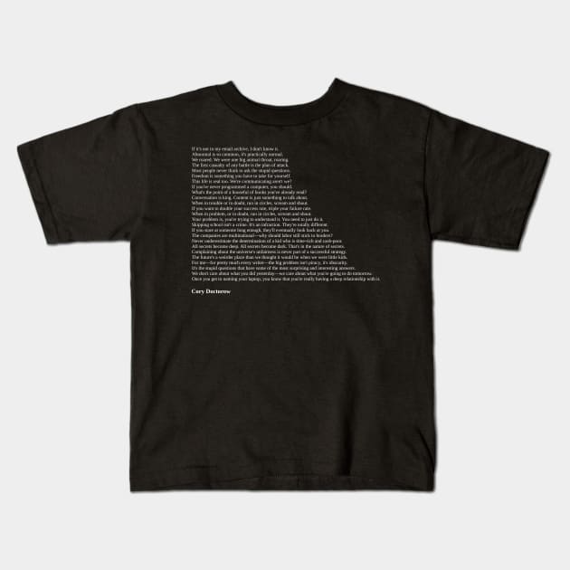 Cory Doctorow Quotes Kids T-Shirt by qqqueiru